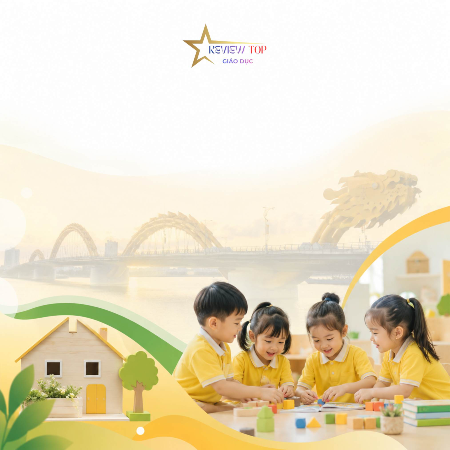 Review Trường học - Top 5 trường mầm non hàng đầu tại Đà Nẵng